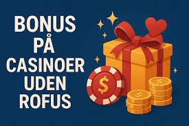 Anmeldelse af Udenlandske Casinoer Uden Licens - Find de Bedste Valgmuligheder