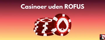 Casino Uden ROFUS MGA En Guide til Spillets Verden Casino Uden ROFUS MGA En Guide til Spillets Verden